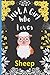 Just A Girl Who Loves Sheep by Zara Press
