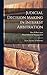 Judicial Decision Making in Interest Arbitration: Equity, Equality, or Anchoring?