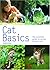 Cat Basics: The Essential Guide to Caring for Your Cat (Pyramid Paperback)