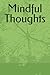Mindful Thoughts by Melissa Weber