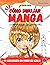 Cómo dibujar manga: + Video...