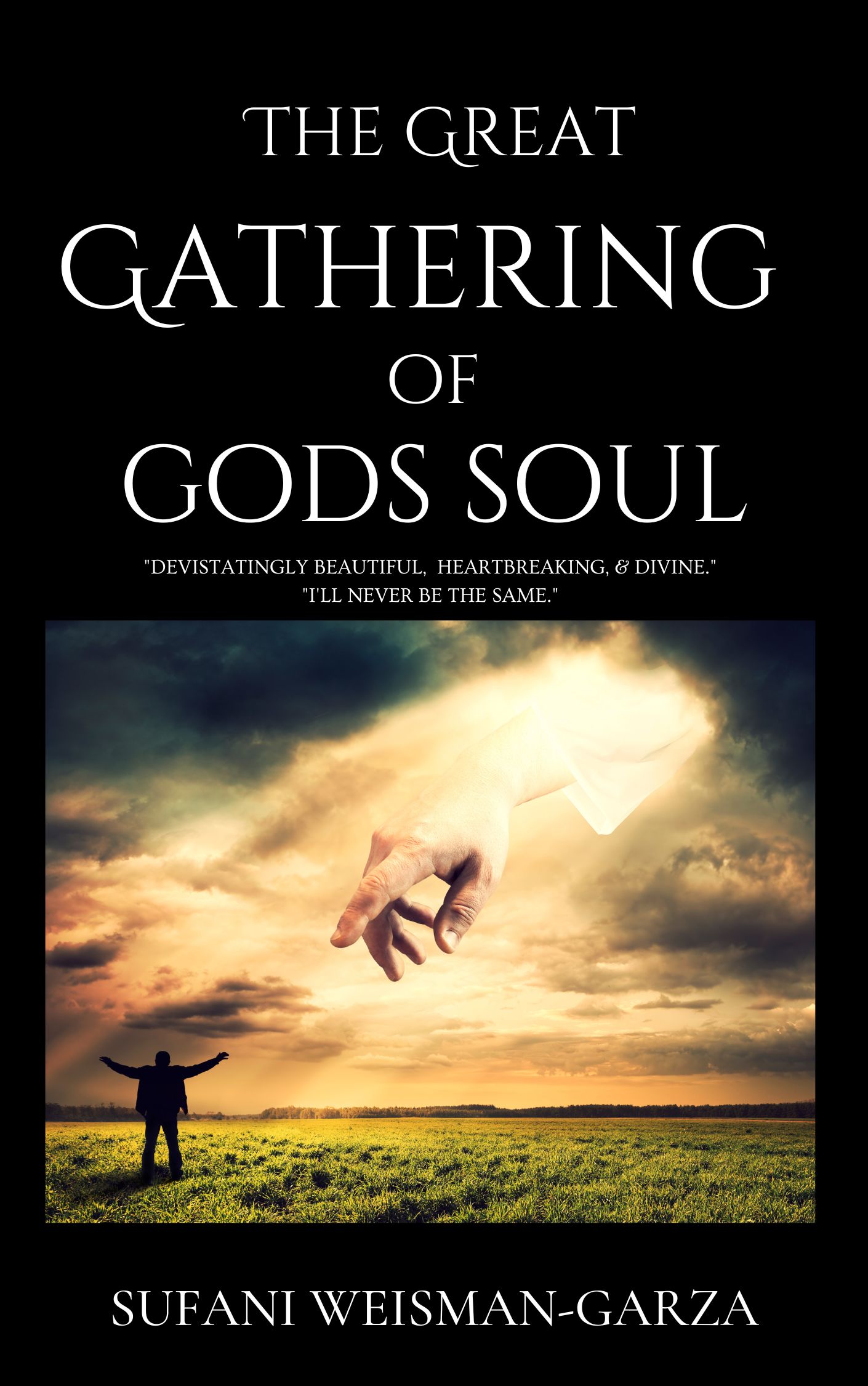 The Great Gathering of Gods Soul: Embark On A Pilgrimage Of Spirit, Traversing The Realms Of Faith, Geography, And Self-Discovery