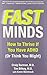Fast Minds: How to Thrive If You Have ADHD (Or Think You Might) by Craig Surman Tim Bilkey Karen Weintraub(2013-02-05)