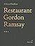 Restaurant Gordon Ramsay by Gordon Ramsay