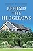 Behind the Hedgerows by Timothy Kent Smith
