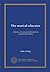 The musical educator (v.002): a library of musical instruction by eminent specialists