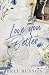Love You Better (Better Love #1)