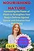 NOURISHING NATURE: EMBRACIN...