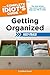 The Complete Idiot's Guide to Getting Organized Fast-Track