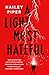 A Light Most Hateful