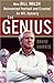 The Genius: How Bill Walsh Reinvented Football and Created an NFL Dynasty