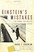Einstein's Mistakes: The Human Failings of Genius