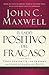 El Lado Positivo del Fracaso (Spanish Edition)