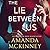 The Lie Between Us (Mad Women #3)
