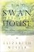 The Swan House (The Swan House Series #1)