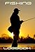 Fishing Journal: Paperback ...