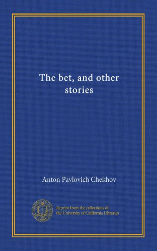 The bet, and other stories