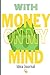 Money On My Mind by R.L. James