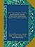 The Genealogies, Tribes, and Customs of Hy-Fiachrach: Commonly Called O'dowda's Country