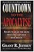 Countdown to the Apocalypse: Learn to read the signs that the last days have begun.