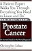 The First Year: Prostate Cancer: An Essential Guide for the Newly Diagnosed