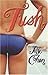 Tush: A Novel