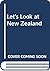 Let's Look at New Zealand