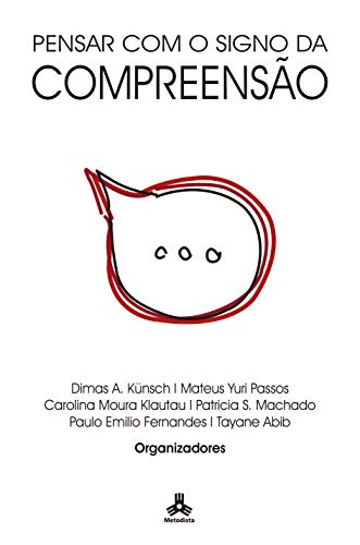 Pensar com o Signo da Compreensão (Kindle Edition)
