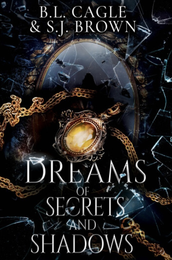 Dreams of Secrets and Shadows (The Dreams Series: Witches and Warlocks Book 2)