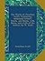 The Works of Jonathan Swift, Containing Additional Letters, Tracts, and Poems, with Notes, and a Life of the Author, by W. Scott