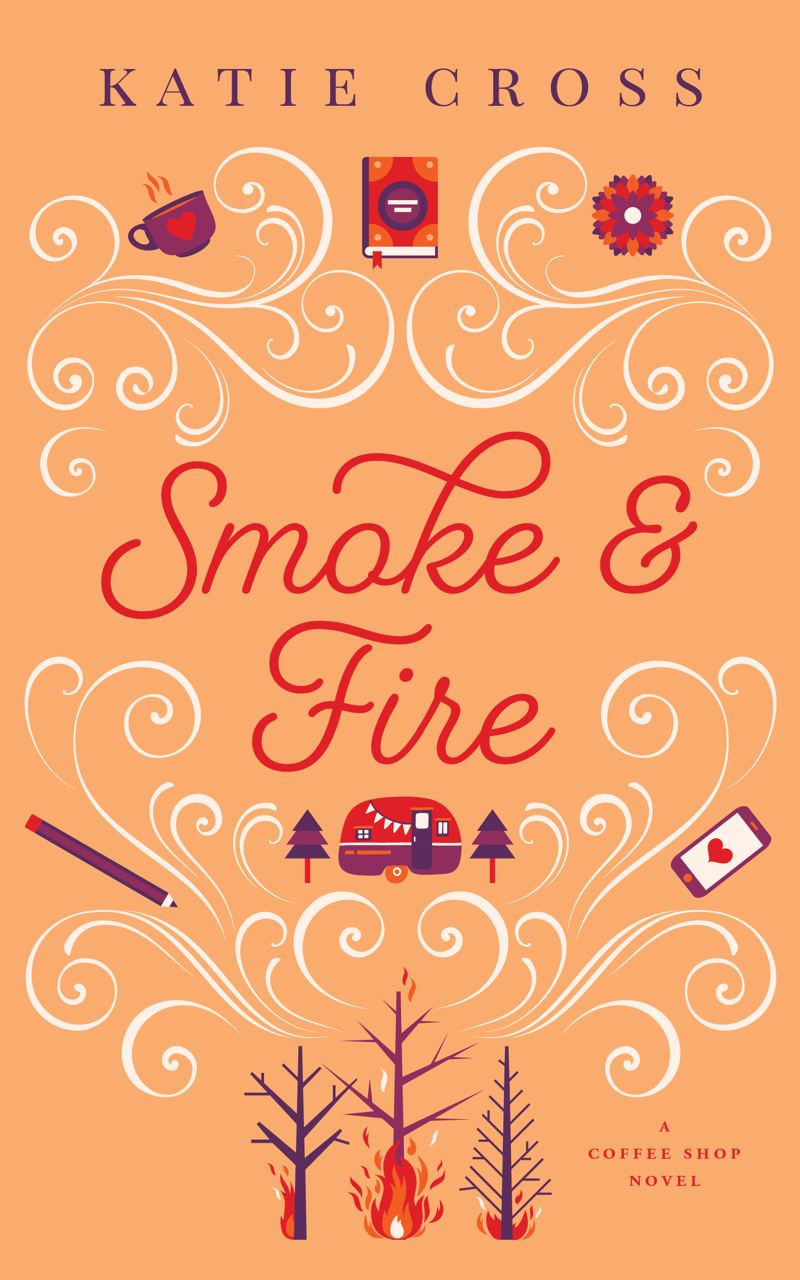 Smoke and Fire (Coffee Shop, #7)