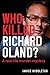 Who Killed Richard Oland? by Janice Middleton