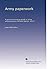 Army paperwork: A practical working guide in army administration (Printed March, 1917)
