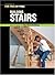 Building Stairs (For Pros by Pros)