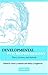 Developmental Psychophysiology: Theory, Systems, and Methods