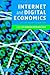 Internet and Digital Economics: Principles, Methods and Applications
