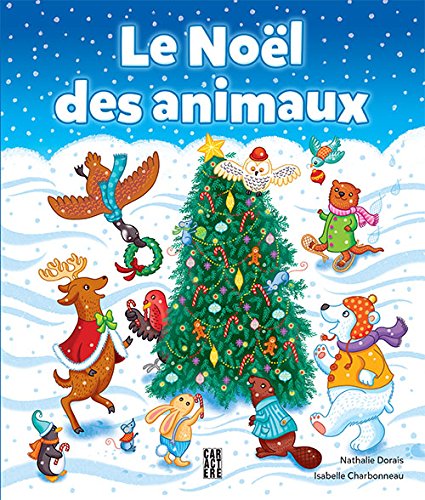 Noël des animaux Le (Hardcover)