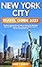 New York City Travel Guide 2023 by Mike J. Darcey