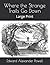 Where the Strange Trails Go Down: Large Print