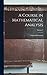 A Course in Mathematical Analysis; Volume 1