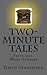 Two-Minute Tales