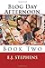 Blog Day Afternoon, Book Two