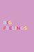 Big Feelings Journal
