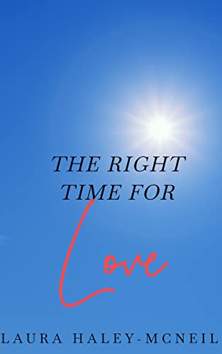The Right Time for Love (Hearts of Crystal Creek #3)