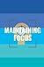 Maintaining Focus: A journa...