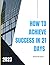 How to Achieve Success in 2...