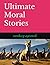 Ultimate Moral Stories