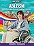 Ableism: Deal with it and a...