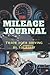 Mileage Journal: Track your...