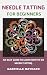NEEDLE TATTING FOR BEGINNER...
